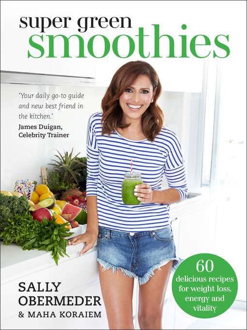 Title details for Super Green Smoothies by Sally Obermeder - Wait list